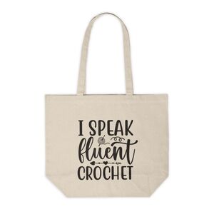 I Speak Fluent Crochet Custom Canvas Tote Bag